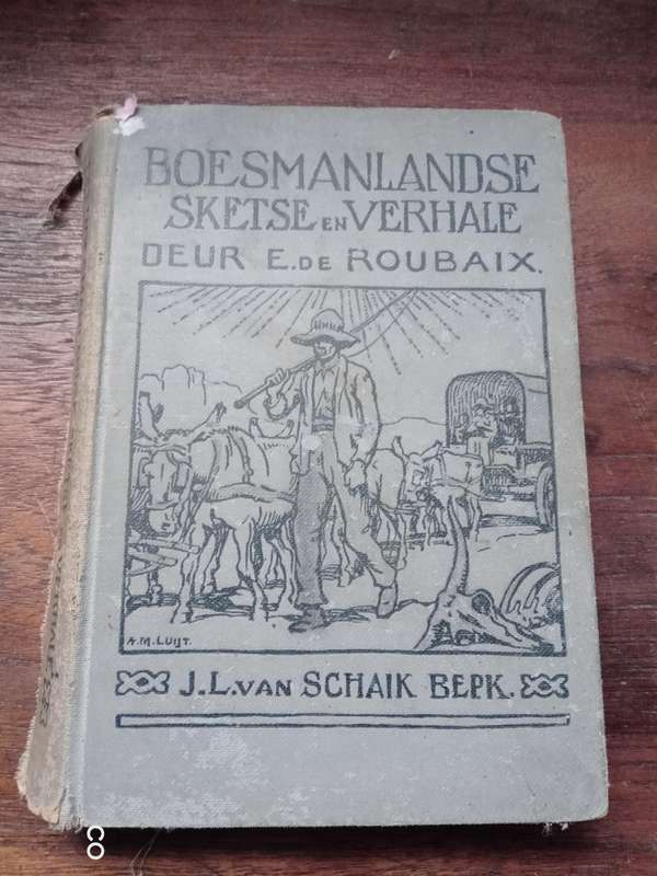Boesmanlandse Sketse en Verhale - E. De Roubaix