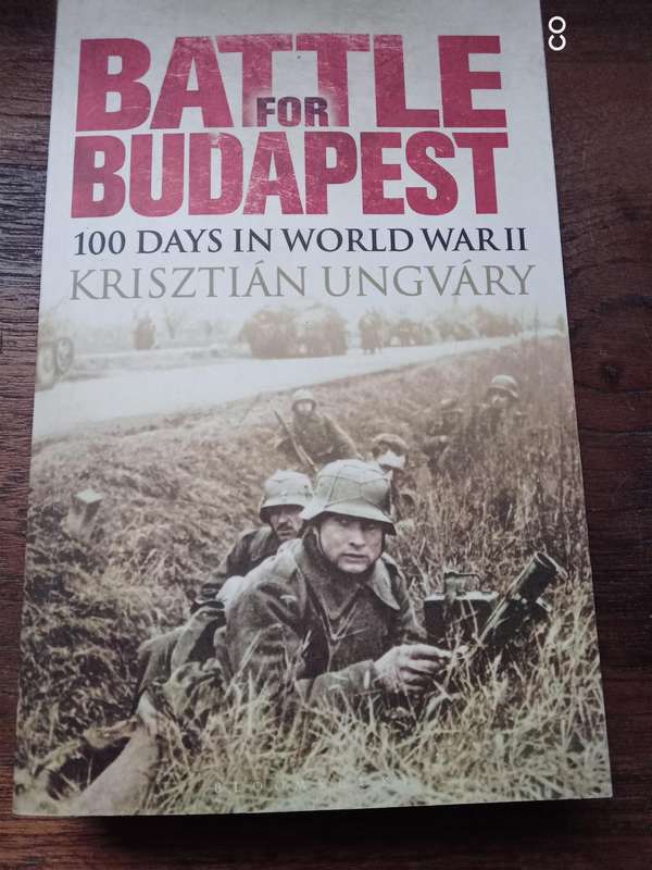 Battle for Budapest - Krisztián Ungváry