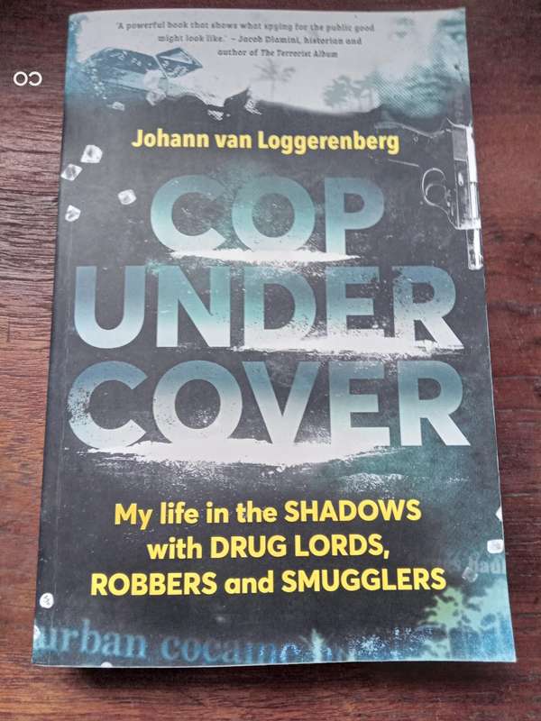 Cop Undercover - Johann van Loggenberg
