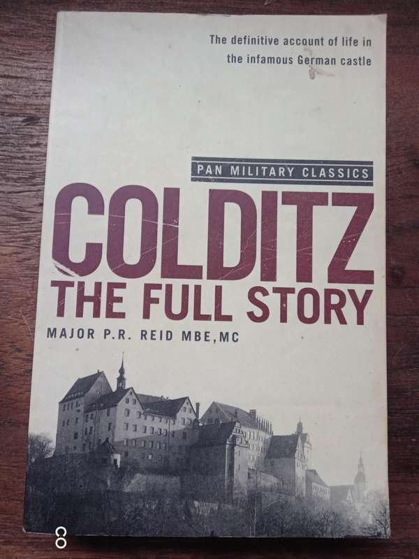 Colditz, The Full Story - P. R. Reid