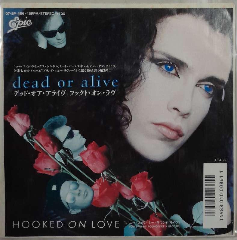 Dead or Alive - Hooked on Love 7" single (Japanese pressing)