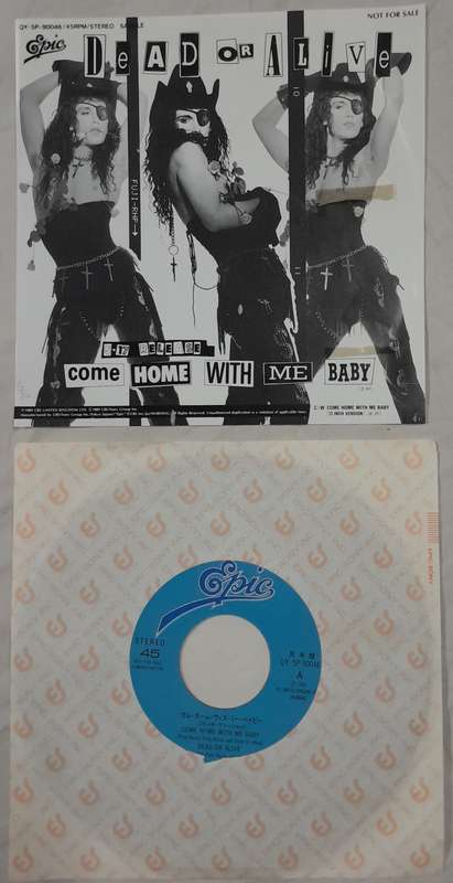 Dead or Alive - Come Home With Me Baby 7" single (Japanese promo with 12" version)