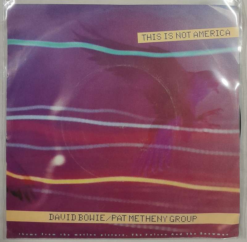 David Bowie / Pat Metheny Group - This Is Not America 7" single (theme The Falcon and the Snowman)