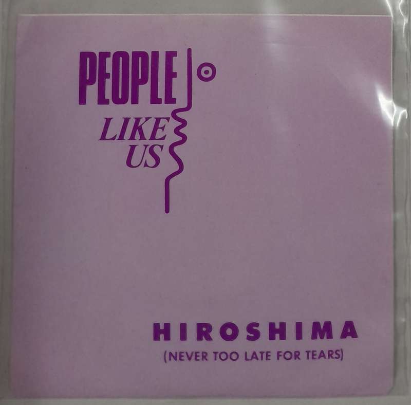 People Like Us - Hiroshima 7" single