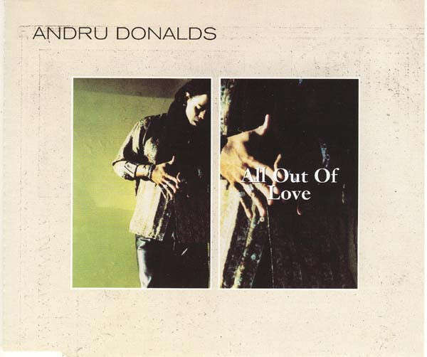 Andru Donalds - All Out Of Love CDsingle
