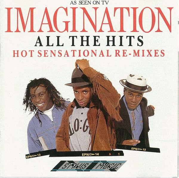 Imagination - All The Hits (Hot Sensational Re-Mixes) CD