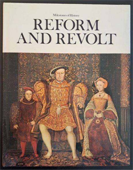 Reform and Revolt (Milestones of History)