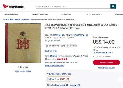 The Encyclopaedia of Brands & Branding in South Africa: First South African Edition