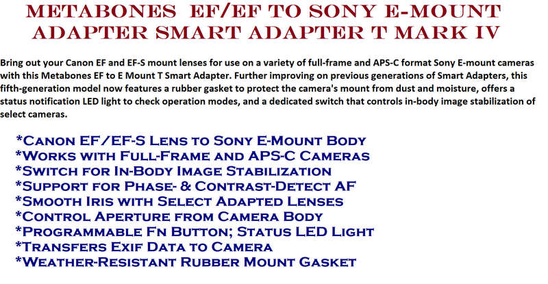 Metabones Canon EF Lens to Sony E Mount T Smart Adapter Mark IV Model MB_EF-E-BM4