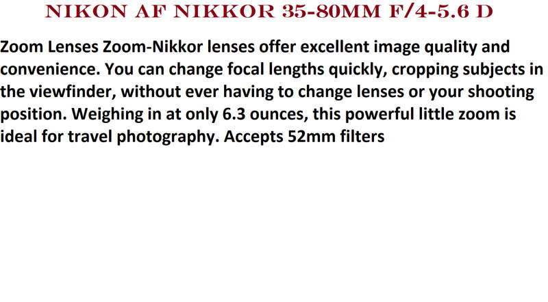 Nikon AF Nikkor 35-80mm F/4-5.6 D  Zoom Lenses