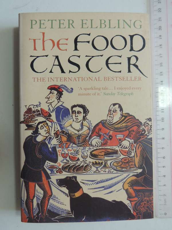 The Food Taster  - Peter Elbling