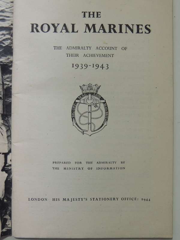 The Royal Marines, The Admirality account of their achievement 1939-43Publ 1944