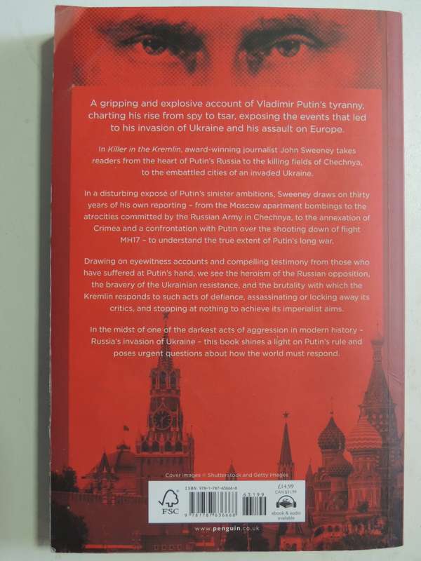 Killer In The Kremlin: The Explosive Account Of Putin's Reign Of Terror - John Sweeney