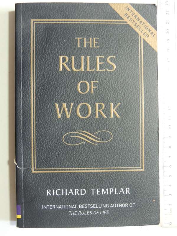 The Rules of Work - Richard Templar