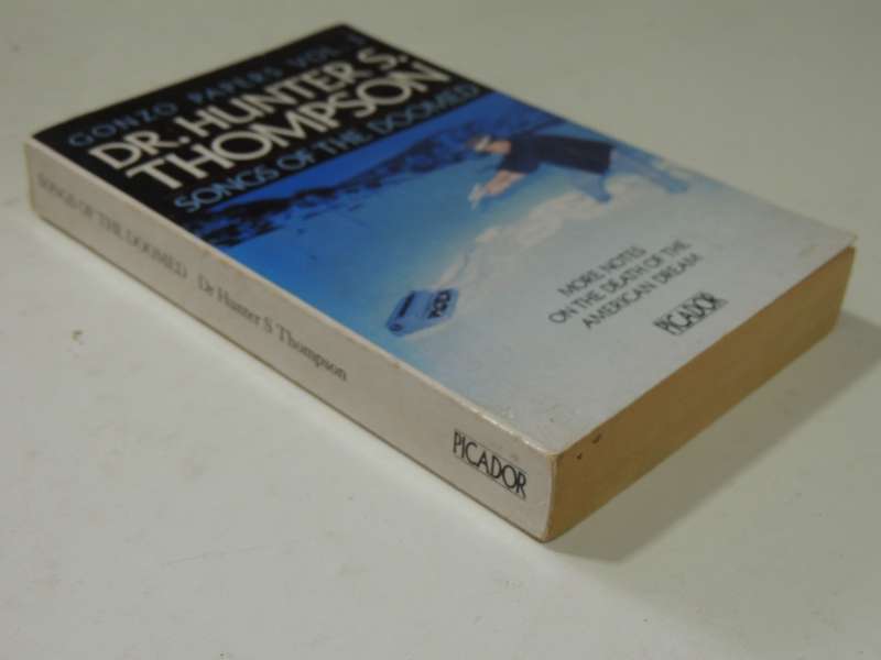 Songs Of The Doomed: Gonzo Papers Vol. 3 - Hunter S. Thompson
