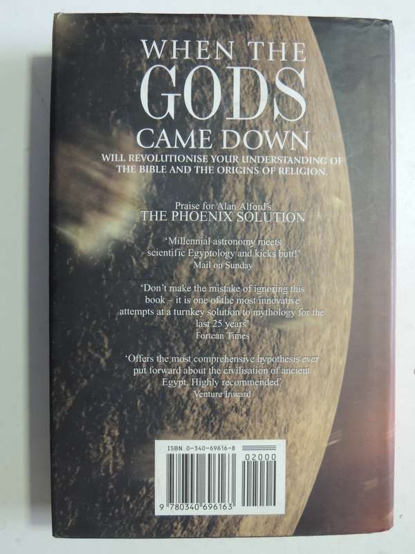 When The Goods Came Down: The Catastrophic Roots Of Religion Revealed - Alan F. Alford