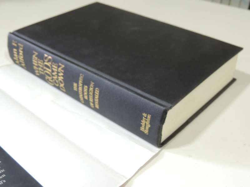 When The Goods Came Down: The Catastrophic Roots Of Religion Revealed - Alan F. Alford