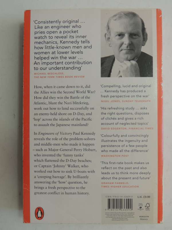 Engineers Of Victory: The Problem Solvers Who Turned The Tide In The Second World War - Paul Kennedy