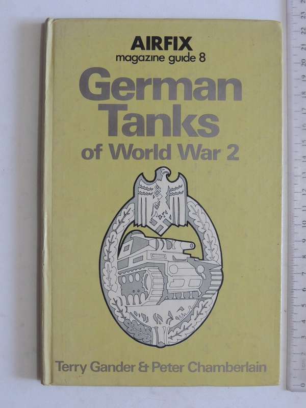 Airfix Magazine Guide 8: German Tanks Of World War 2 - Terry Gander & Peter Chamberlain