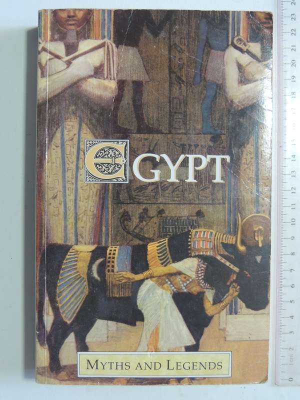 Egypt: Myths And Legends - Lewis Spence