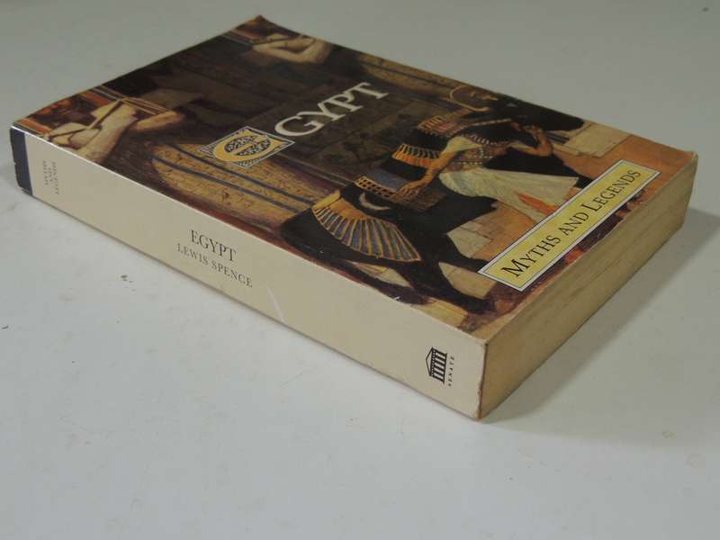 Egypt: Myths And Legends - Lewis Spence