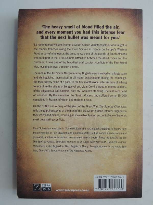 The Somme Chronicles, South Africans on the Western Front - Chris Schoeman