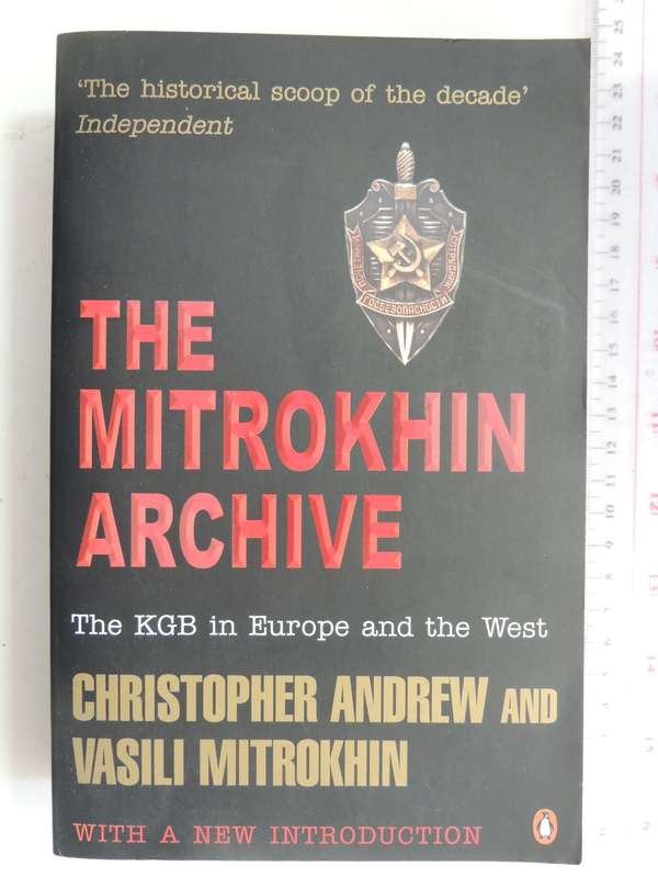 The Mitrokhin Archive, The KGB in Europe & the West-  Christopher Andrew, Vasili Mitrokhin