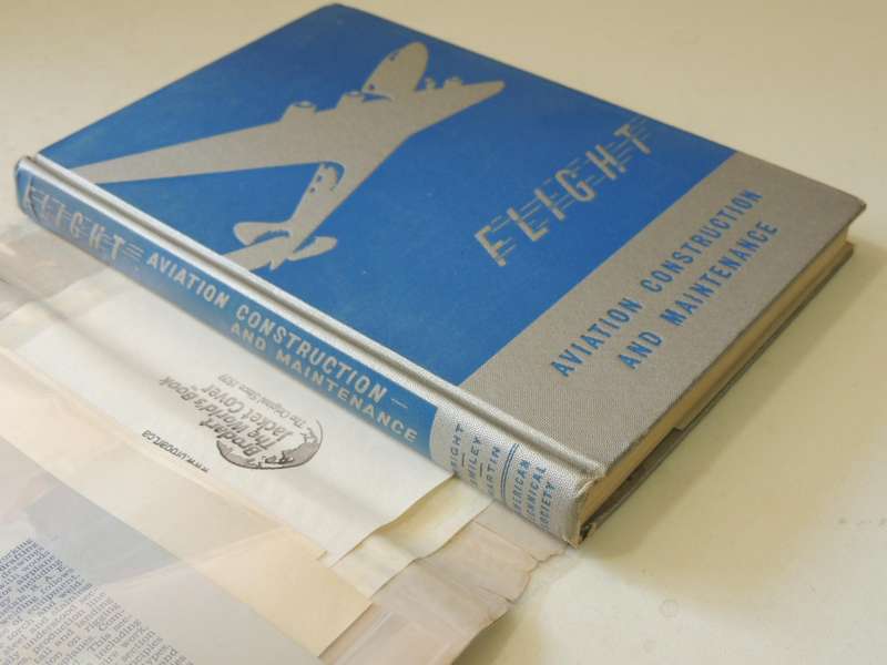 Flight: Construction & Maintenance, General Survey Of Fundamentals Of Aviation 1942 - Bailey Wright