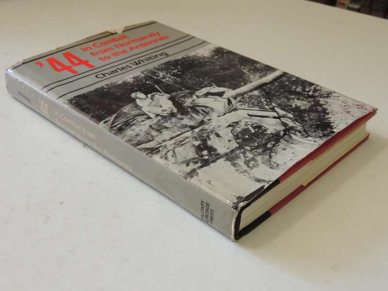 44 In Combat From Normandy To The Ardennes- Charles Whiting