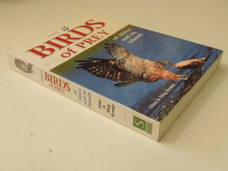 Sasol Birds of Prey of Africa and its Islands - Alan & Meg Kemp