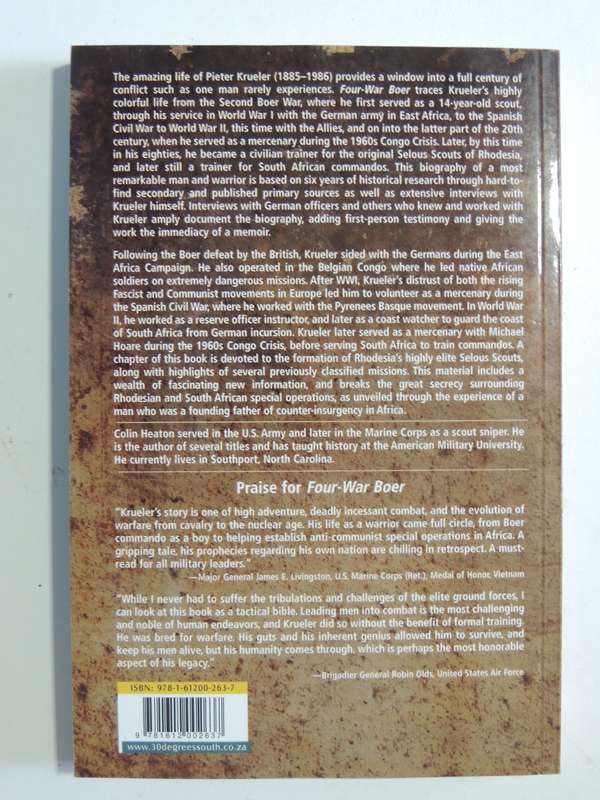 Four-War Boer: The Century And Life Of Pieter Arnoldus Krueler - Colin D. Heaton & Anne-Marie Lewis