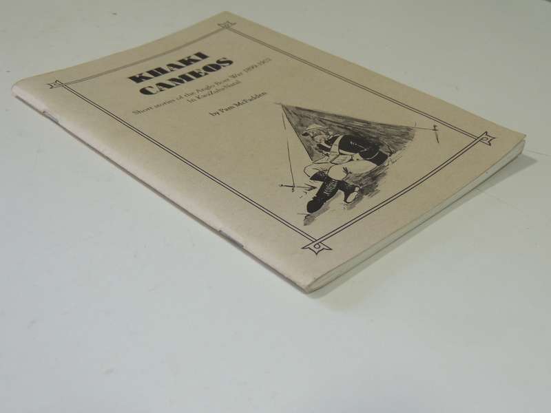 Khaki Camoes: Short Stories Of The Anglo Boer War 1899-1902 In KwaZulu-Natal - Pam McFadden