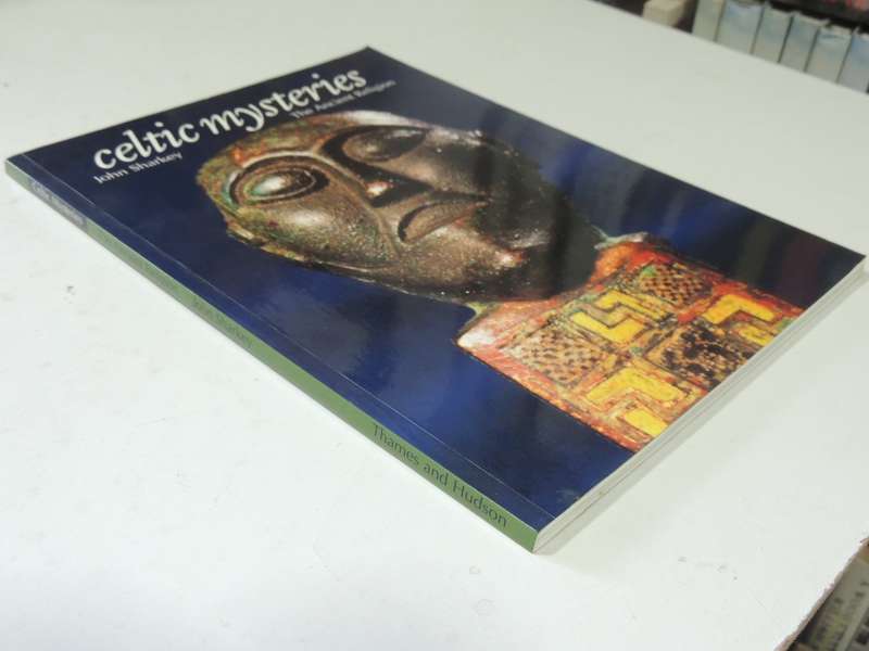 Celtic Mysteries: The Ancient Religion - John Sharkey
