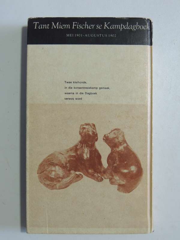 Tant Miem Fischer Se Kampdagboek Mei 1901-Augustus 1902 - Maria A. Fischer