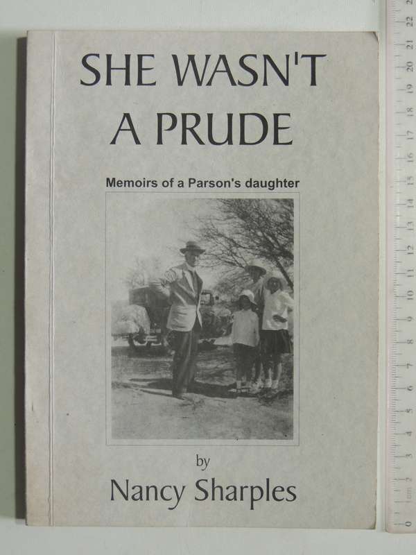 She Wasn't A Prude: Memoirs Of A Parsons Daughter - Nancy Sharples   Inscribed Ltd Edition - 500