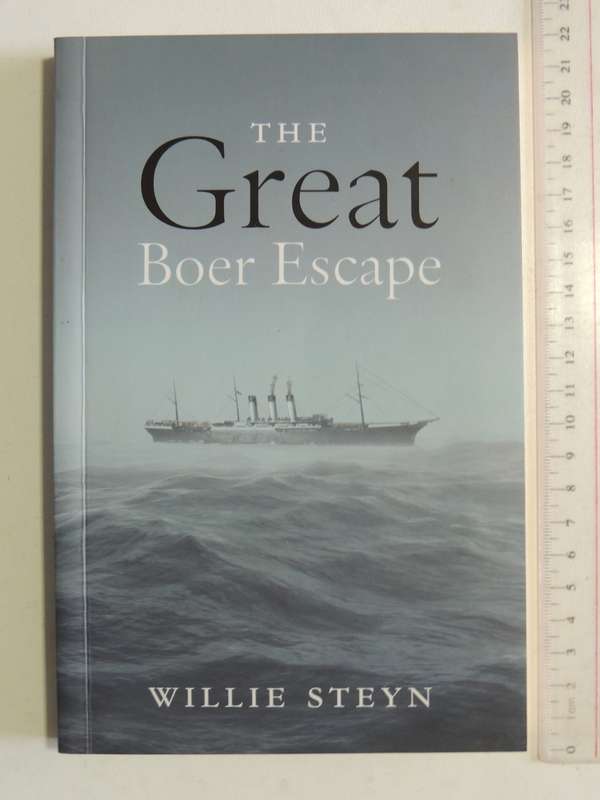 The Great Boer Escape - Willie Steyn