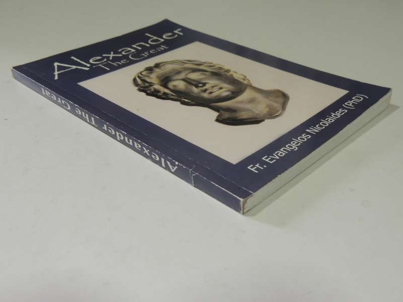 Alexander The Great - Fr. Evangelos Nicolaides