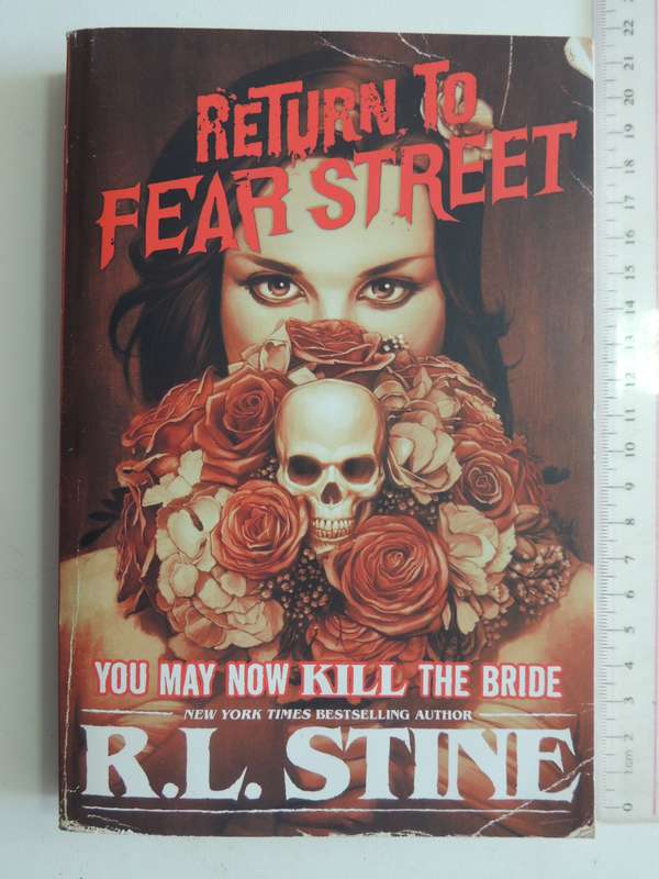You May Now Kill The Bride - Return To Fear Street - R.L. Stine