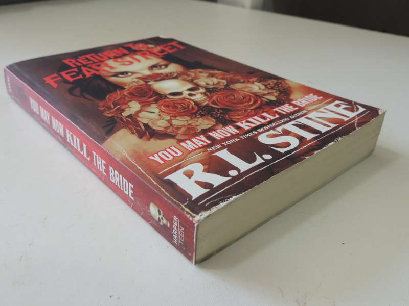You May Now Kill The Bride - Return To Fear Street - R.L. Stine