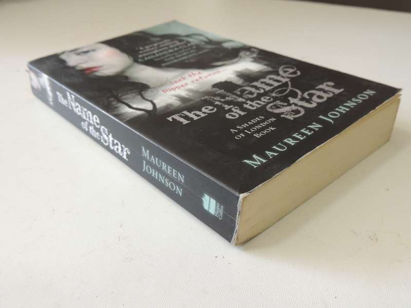 The Name Of The Star - A Shades Of London Book - Maureen Johnson