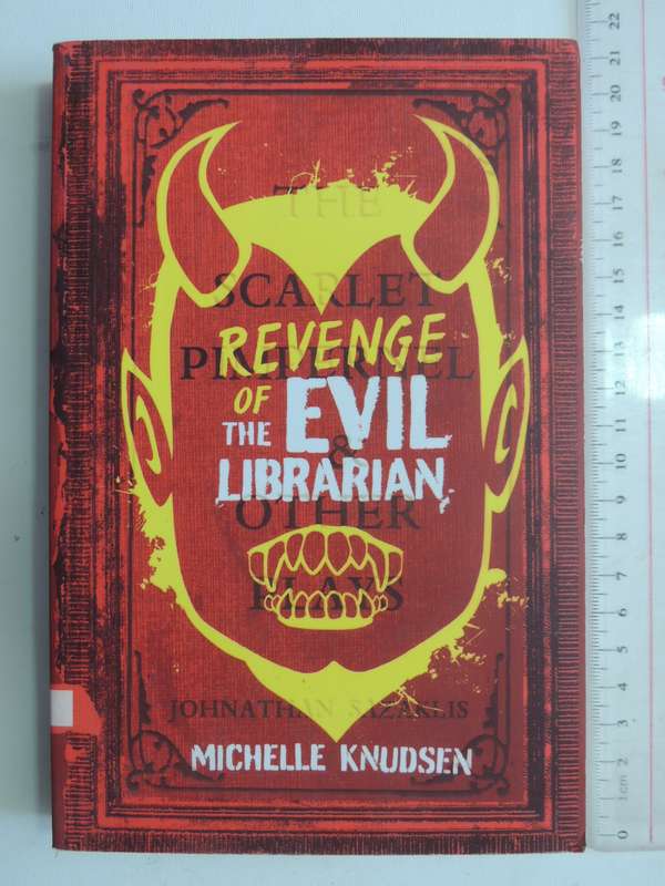 Revenge Of The Evil Librarian - Michelle Knudsen