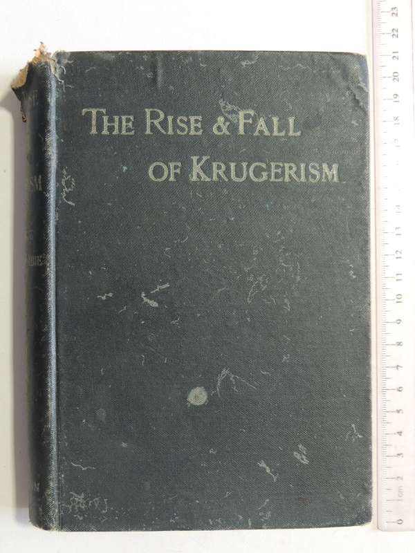 The Rise & Fall Of Krugerism - John Scoble & H.R.  Abercrombie