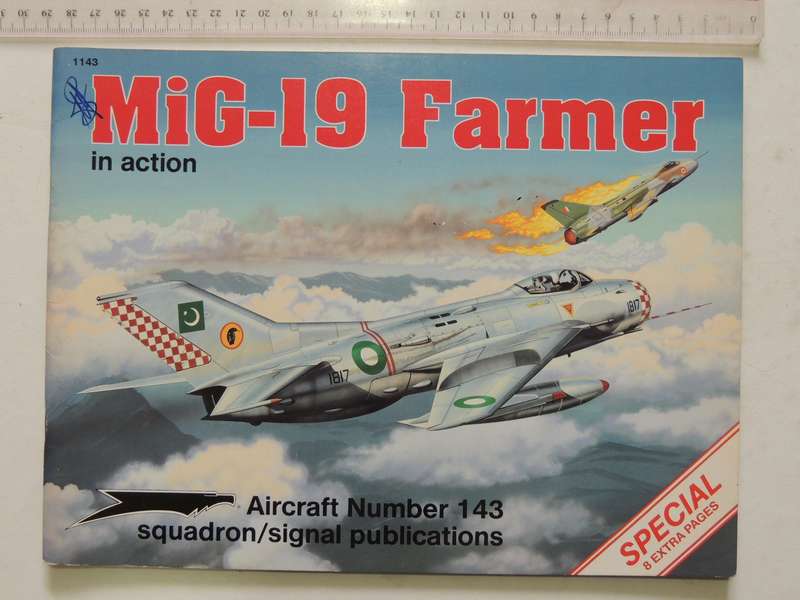 Squadron / Signal Publications Aircraft No. 143: MIG-19 Farmer In Action - Hans-Heiri Stapfer