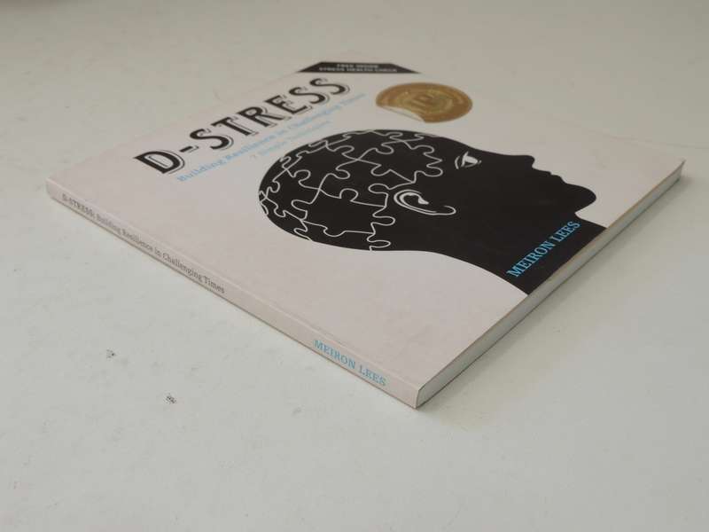D-Stress: Building Resilience In Challenging Times - Meiron Lees