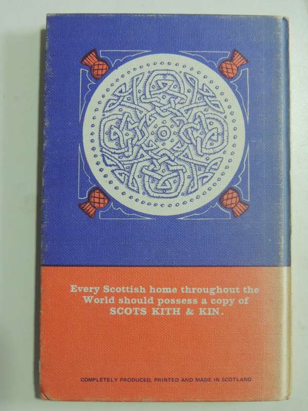 Scots Kith & Kin & Illustrated Map, Constant Source of Information for...Scottish Names, Clans....