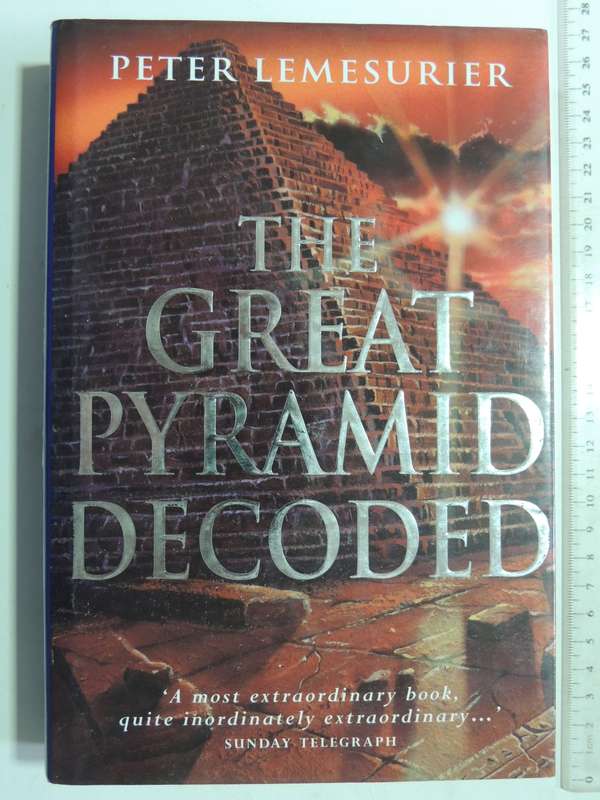 The Great Pyramid Decoded - Peter Lemesurier