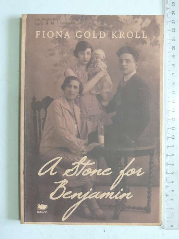 A Stone For Benjamin - Fiona Gold Kroll
