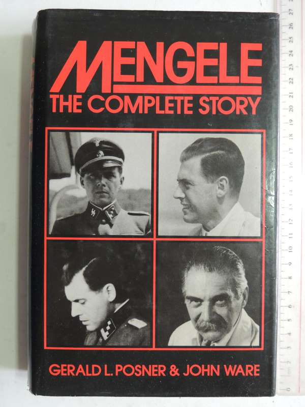 Mengele: The Complete Story - Gerald L. Posner & John Ware