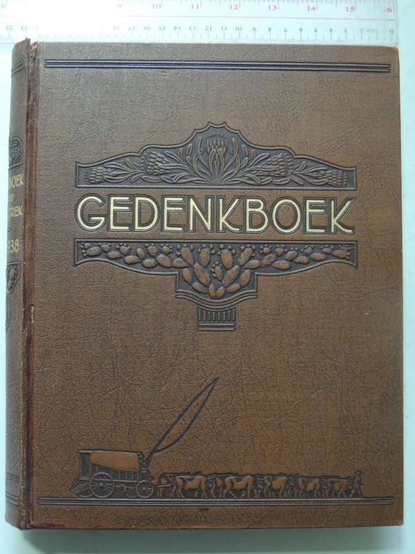 Gedenkboek van die Ossewaens op die Pad van Suid-Afrika Eeufees: 1838-1939  AFRIKAANS