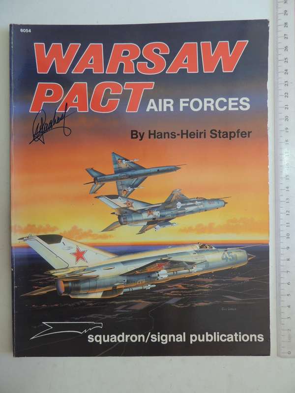 Squadron / Signal Publications: Warsaw Pact Air Forces - Hans-Heiri Stapfer